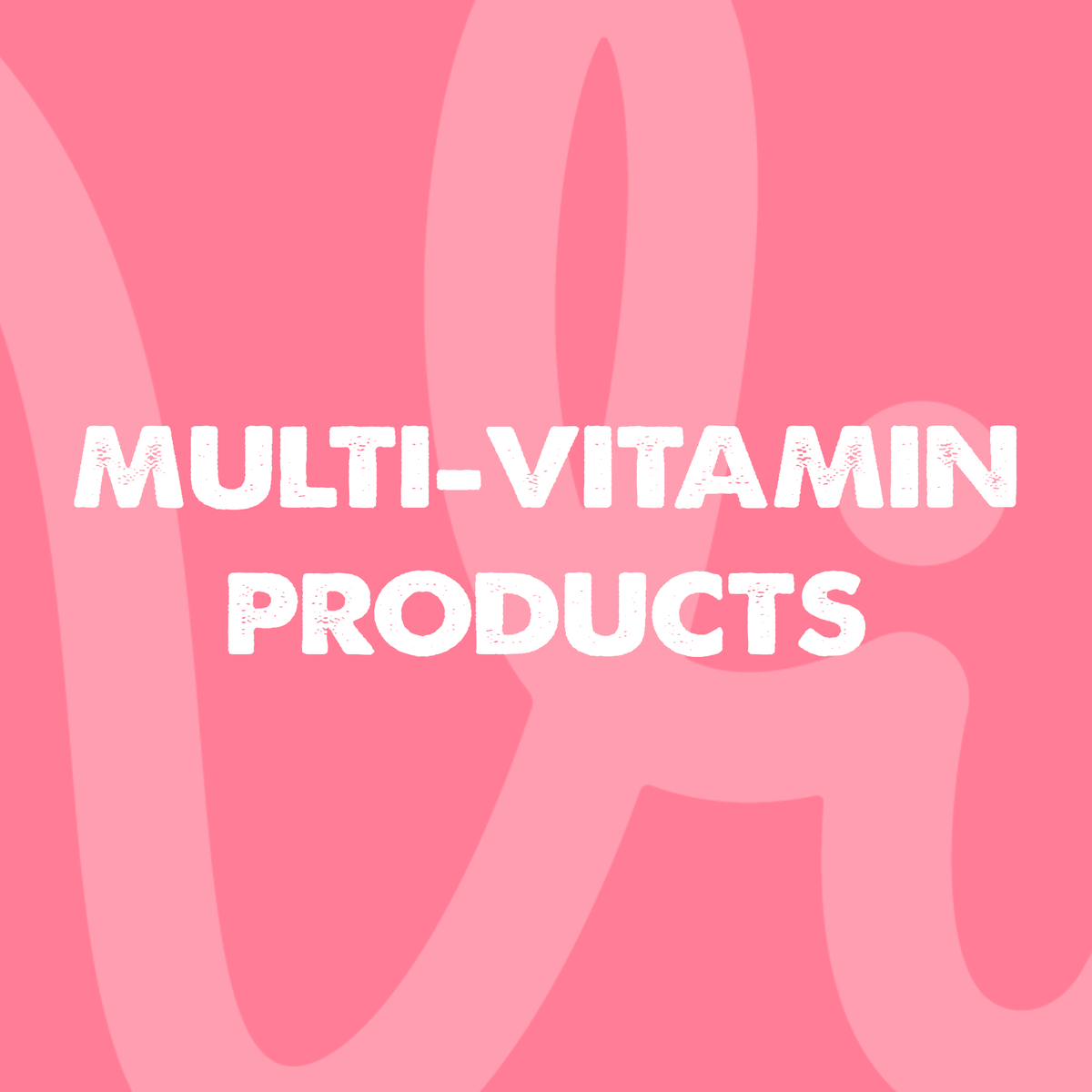 Multi-Vitamins